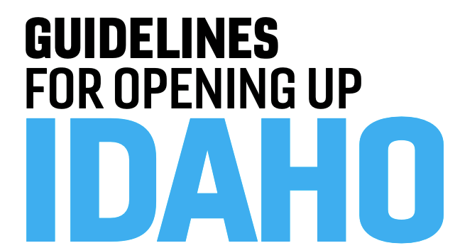 This Week: Gov. Little’s Re-Opening Schedule, Get Out the Vote and Your Money Questions Answered