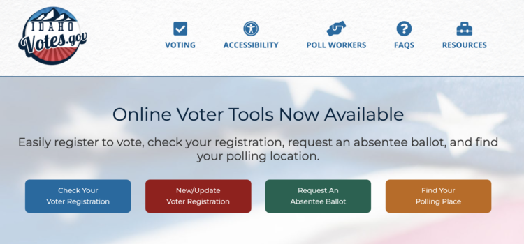 Using IdahoVotes.gov to Participate in Our Political System